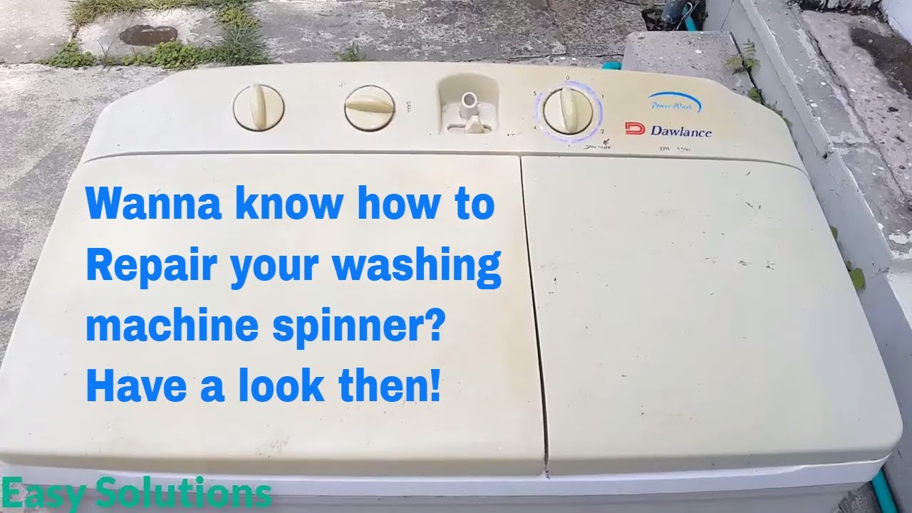 Read more about the article How to repair washing machine spinner – Dawlance Washing Machine