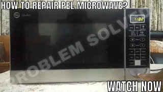 Read more about the article How to repair pel microwave oven